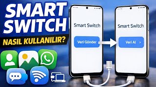 Smart Switch Nasıl Kullanılır - Smart Switch Veri Aktarma
