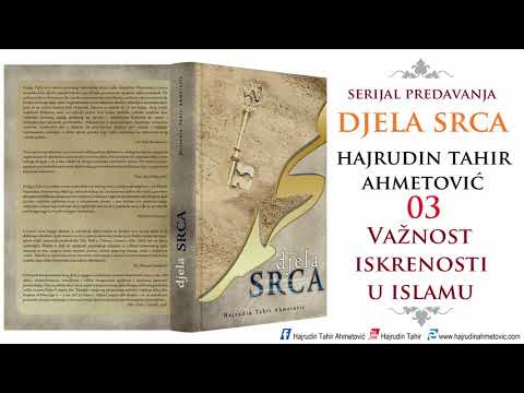 03 Djela srca - Hajrudin Tahir Ahmetović