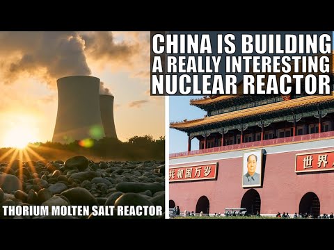 China is Building a Thorium Molten Salt Reactor