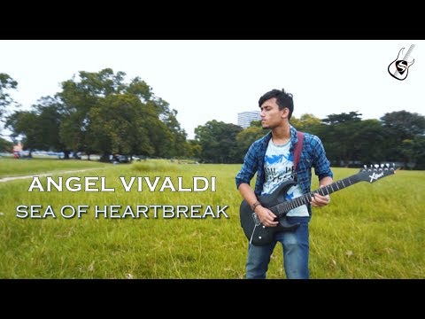 ANGEL VIVALDI // SEA OF HEARTBREAK - Guitar cover by Soumyajit Sengupta