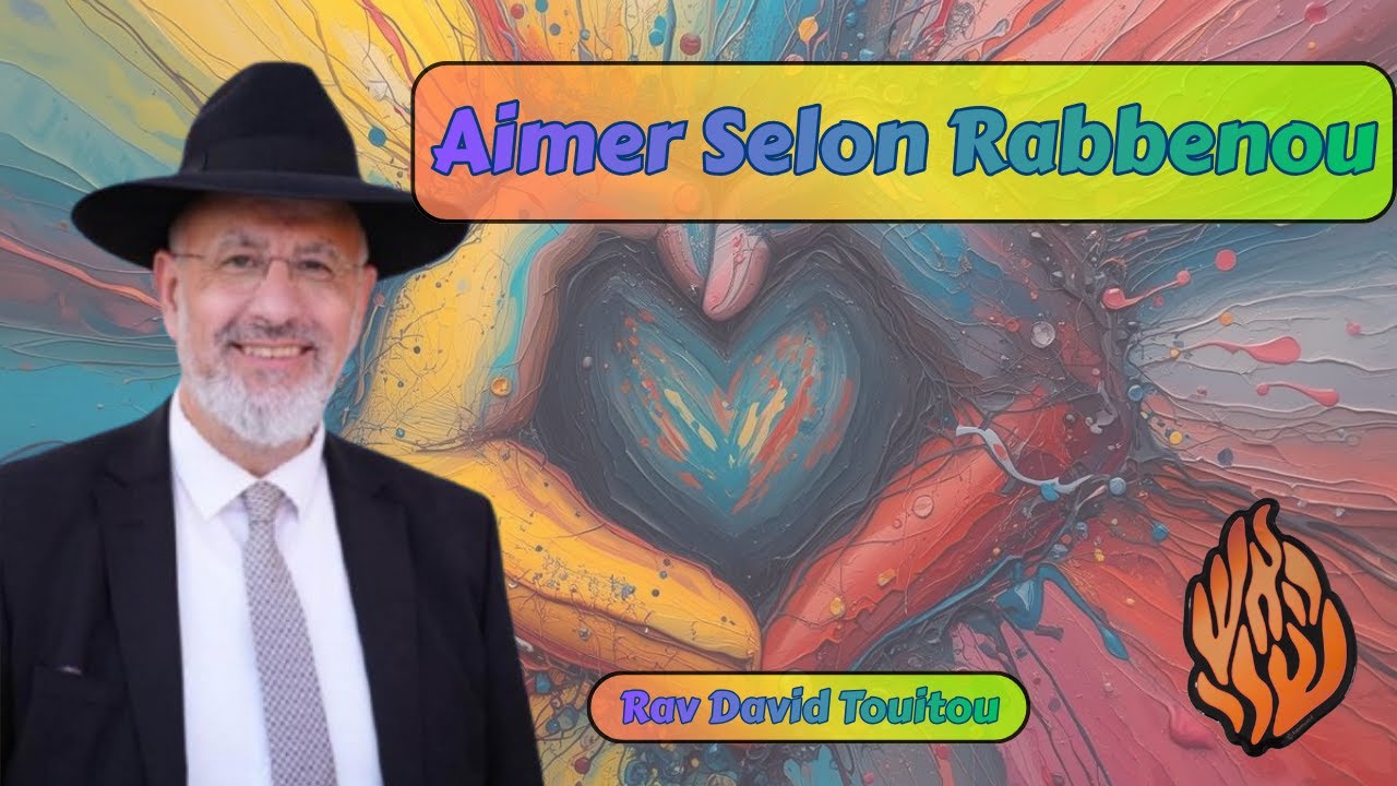 Aimer selon Rabbenou