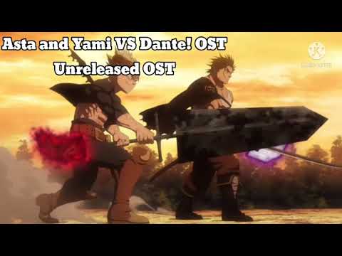 Asta and Yami VS Dante! OST Black Clover Unreleased OST