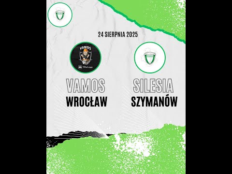 24.08.2025 Zapowiedź Vamos Wrocław-Silesia Szymanów Sezon 2025/26 Grupa IX wrocławskiej B klasy