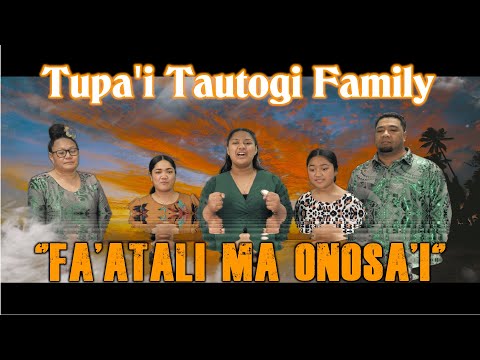 Tupa'i Tautogi Family - Fa'atali Ma Onosa'i