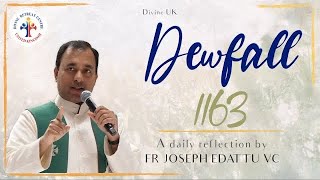 Dewfall 1163 - The most difficult part of spiritual life