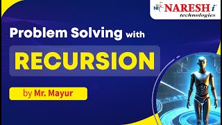Problem Solving with Recursion | Mr. Mayur | Naresh IT
