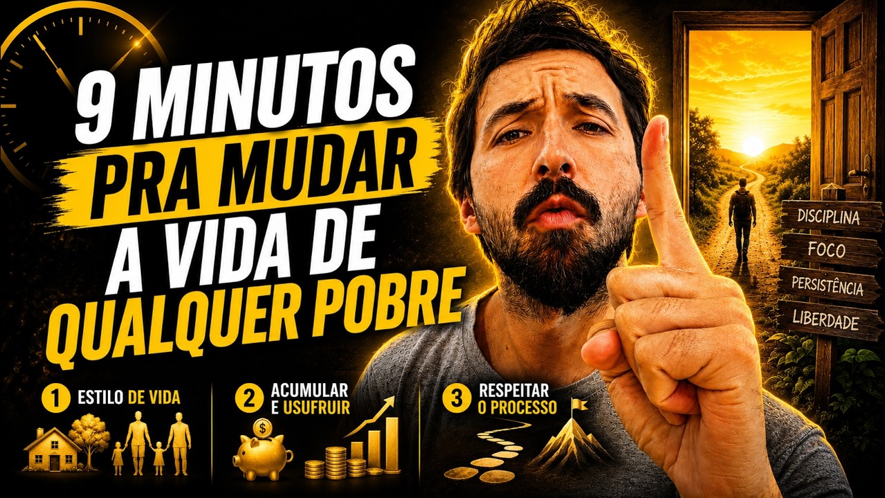 9 MINUTOS PRA MUDAR A VIDA DO POBRE!