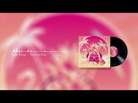 Luke Bergs - Summertime | Upbeat/Funk House | Copyright Free Music