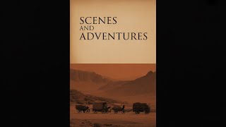 Scenes and Adventures in Affghanistan