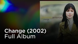 Vanessa Amorosi — Change (Full Album 2002)