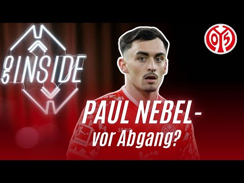 05 Inside: Verlässt Paul Nebel Mainz 05 im Sommer? I Folge 29