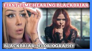 FIRST TIME HEARING BLACKBRIAR! | Blackbriar - Floriography reaction