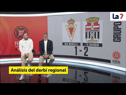 El FC Cartagena se lleva el derbi: análisis del encuentro | La 7