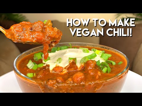 THE BEST VEGAN CHILI EVER! (WITH VEGAN SOUR CREAM)
