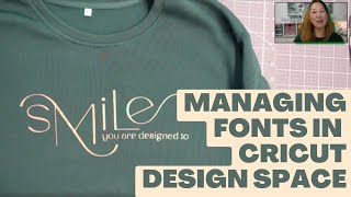 How to Manage Fonts in Cricut Design Space  and Use the Extras that Come With Some Fonts