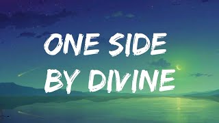 Divine - One side (lyrics video)