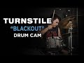 Turnstile BLACKOUT Drum Cam LIVE