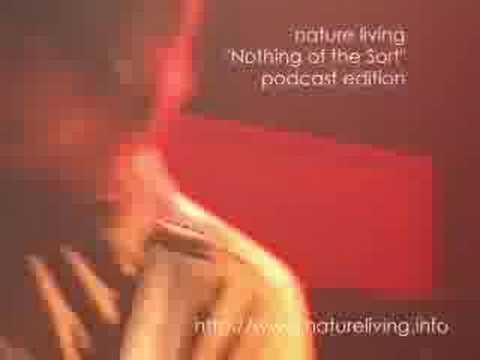 Nature Living - Nothing Of The Sort