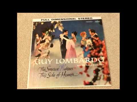 Guy Lombardo ‎– The Sweetest Waltzes This Side Of Heaven - 1960 - full vinyl album