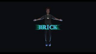Brick Music Video
