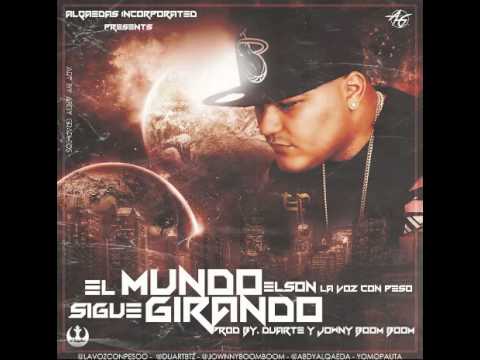 Elson- El Mundo sigue Girando (Prod by Duarte)
