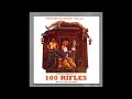 100 Rifles : A Yaqui Symphony (Jerry Goldsmith)