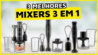 3 Melhores MIXERS 3 EM 1 de 2024. Qual o Melhor Custo Benefício?