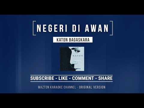 NEGERI DI AWAN - Katon Bagaskara (1993) KARAOKE (ORIGINAL VERSION)
