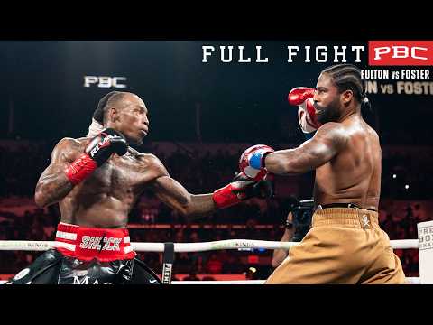 PBC FULL FIGHT: Fulton vs Foster | December 6, 2025