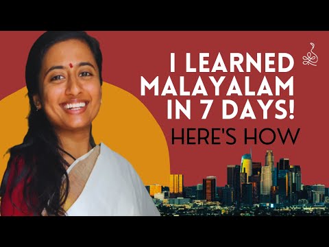 How to learn Malayalam in 7 days! | Tips to learn a language FAST