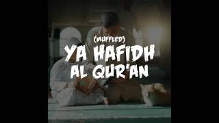 Download lagu Ya Hafidh Al Qur'an (Muffled) mp3 Download lagu Ya Hafidh Al Qur'an (Muffled) mp3