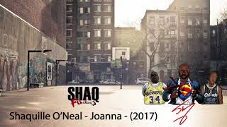 Shaquille O&#39;Neal Freestyle Joanna 2017