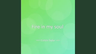 Fire in my soul