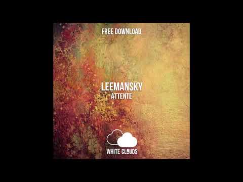 Leemansky - Attente (Original Mix) [FREE DOWNLOAD]