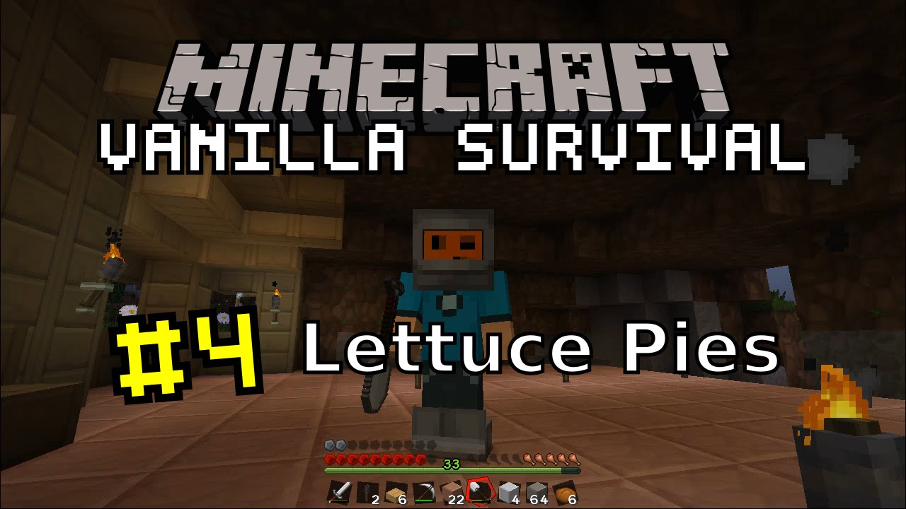 Minecraft Vanilla #4 | Lettuce Pies