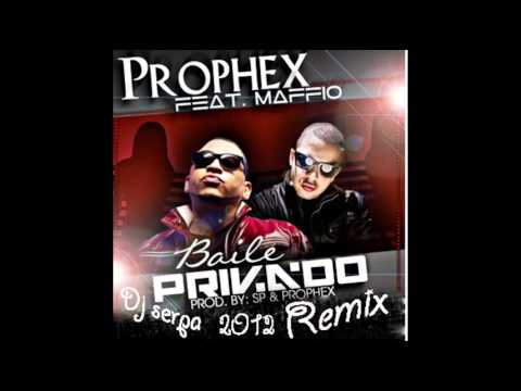 Dj Serpa Remix 2012 - Baile Privado - Prophex Ft. Maffio