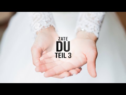 Zate - Du Teil 3