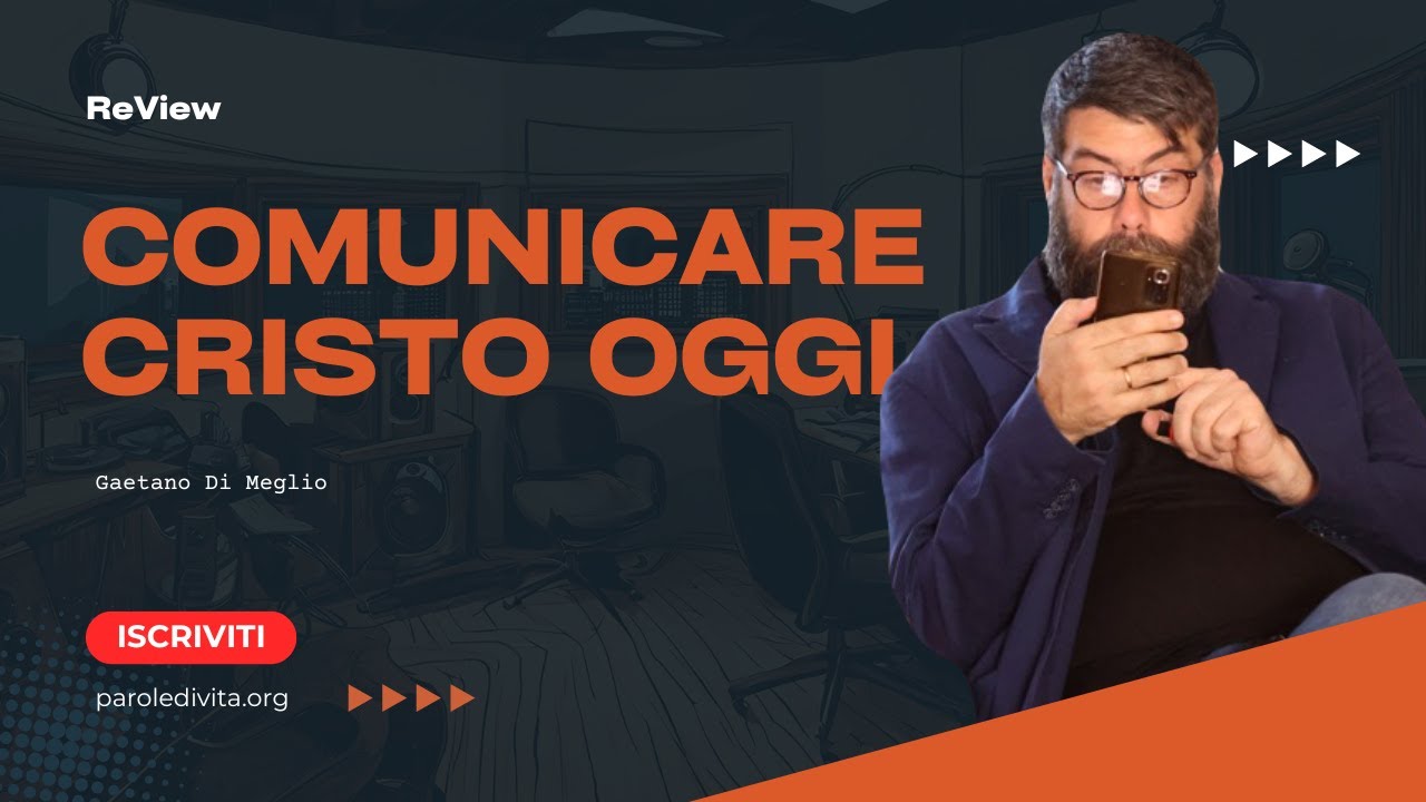 Review | Comunicare Cristo oggi
