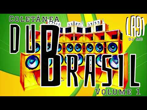 DJ MC LR91 - Coletânea Dub Brasil Vol. 1 ◉ Brazilian Dub Collection (Original Reggae Music) • 2023