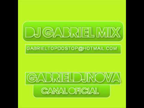 Dj Gabriel Mix   a Jessica ta Louca