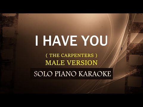 I HAVE YOU ( MALE VERSION ) ( THE CARPENTERS ) (COVER_CY)