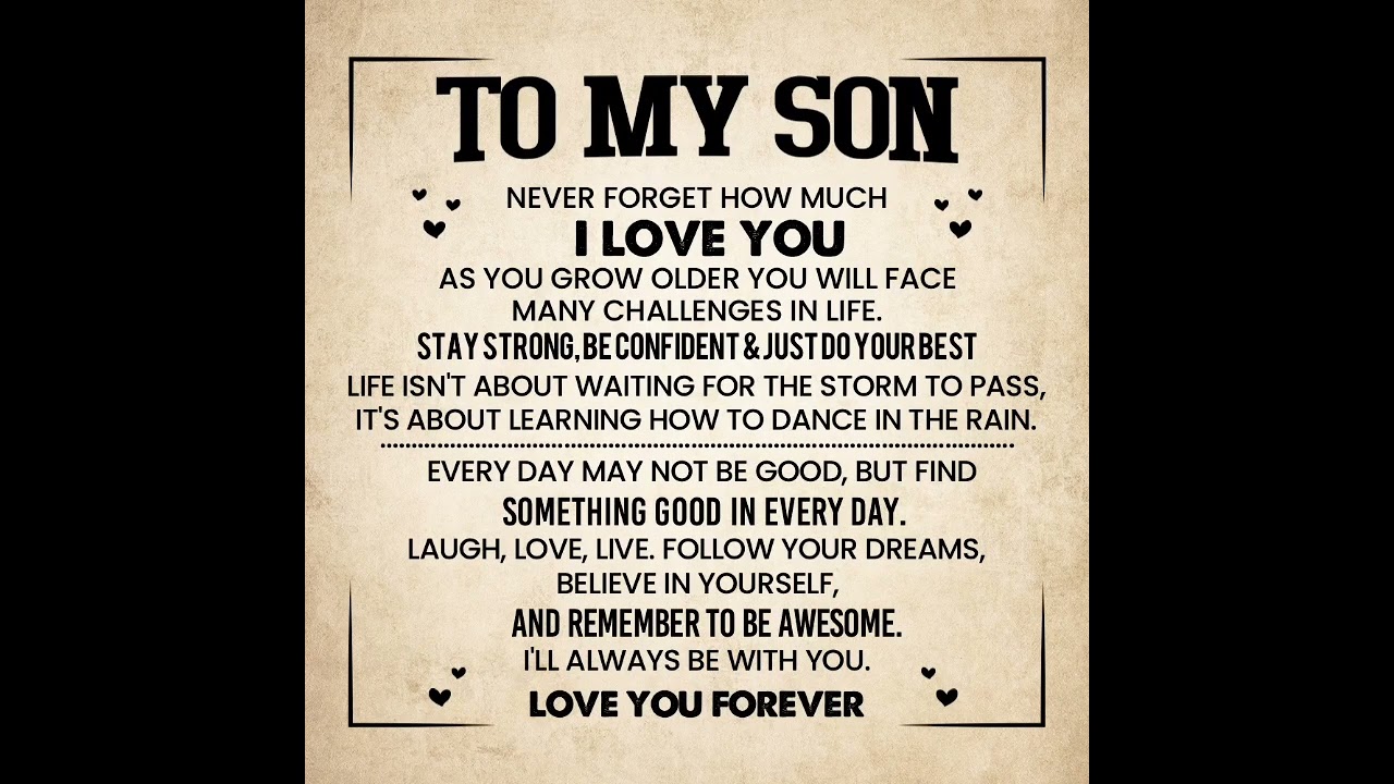 To my son from Mommmmm