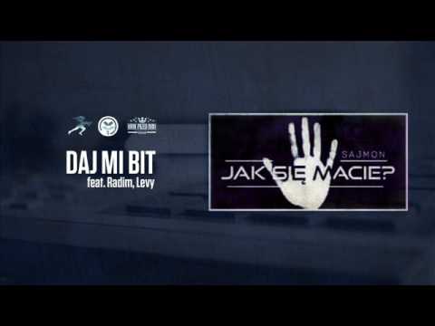 Sajmon ft.Levy, Radim - Daj Mi Bit (prod.Ołek) #JakSięMacie_Mixtape