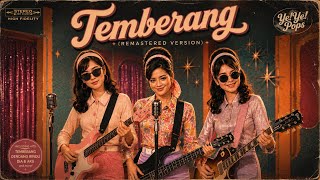 Download lagu Temberang (Remastered Version ) Abang kata abang bujang mp3 Download lagu Temberang (Remastered Version ) Abang kata abang bujang mp3
