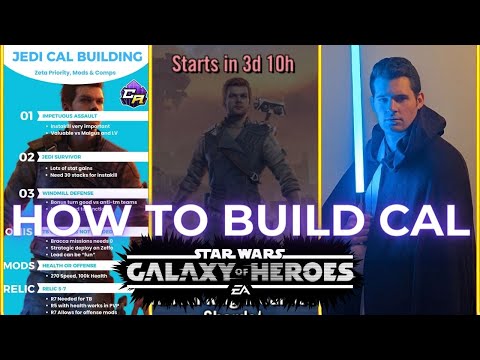 How to Mod, Relic and Zeta Jedi Knight Cal Kestis in SWGOH
