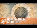 DIY Fire Pit How To Build A Fire Pit The Home Depot