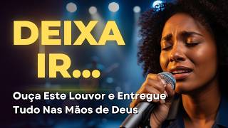 NÃO INSISTA (Deus Está Te Livrando de Algo) – Inspirado Aline Barros – Música Gospel – Louvor Gospel