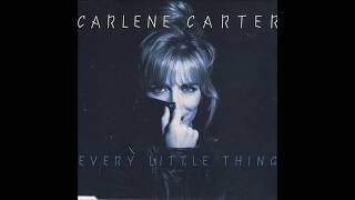 Carlene Carter - 1992 - Every Little Thing