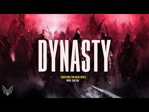 'DYNASTY' FREE Trap Beat 2017 Aggressive Type Beat Hard Instrumental - Base de Rap - Prod. Sloe Gin
