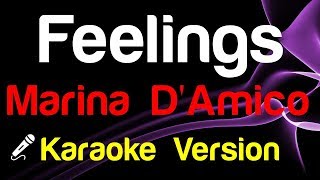 🎤 Marina D'Amico - Feelings (Karaoke Version)
